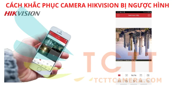 Cách Xoay Camera Hikvision