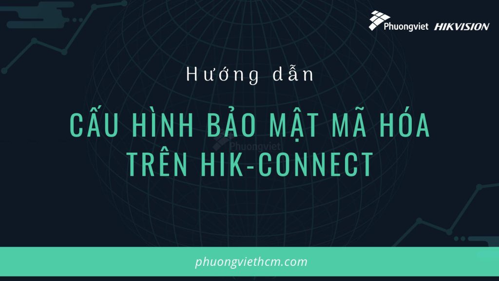 Cau Hinh Hik Connect