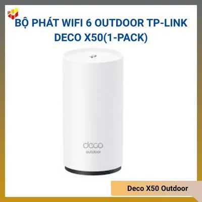 Bộ phát WiFi 6 Outdoor TP-Link Deco X50(1-pack)
