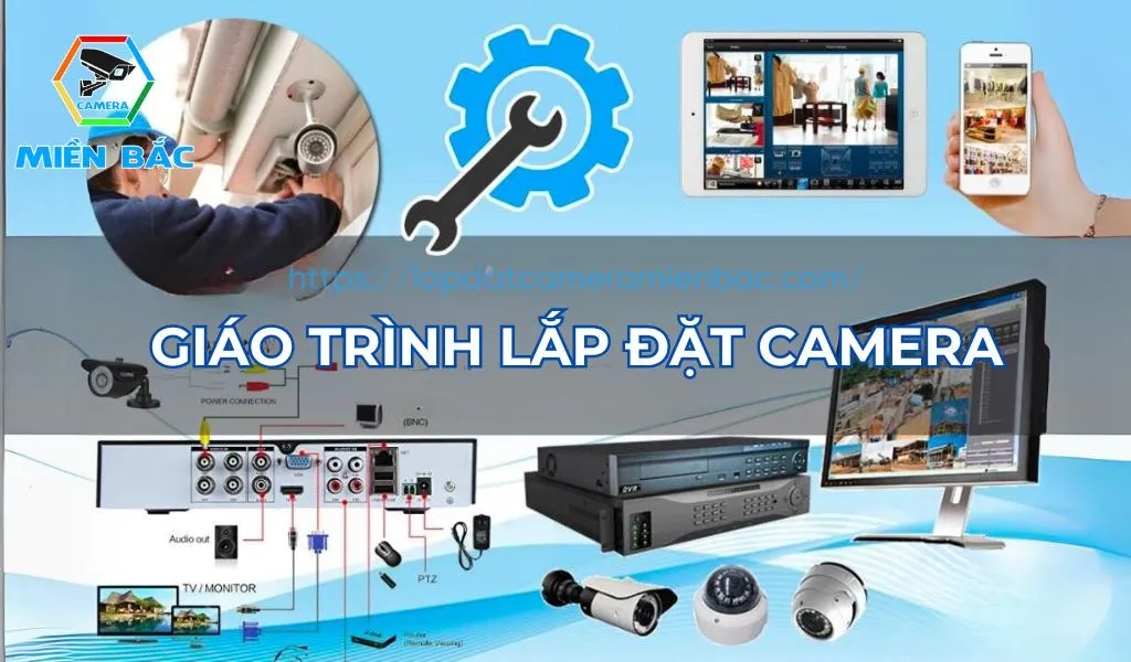 Giáo trình lắp đặt camera thực hành cho kỹ thuật viên – sơ đồ tổng thể hệ thống CCTV IP