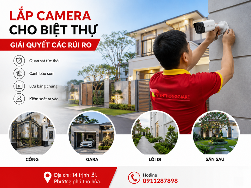 Lắp camera cho biệt thự cần giải quyết những rủi ro nào?