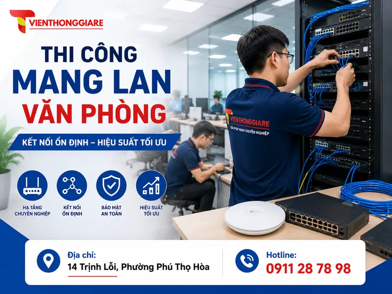 Thi công mạng LAN văn phòng