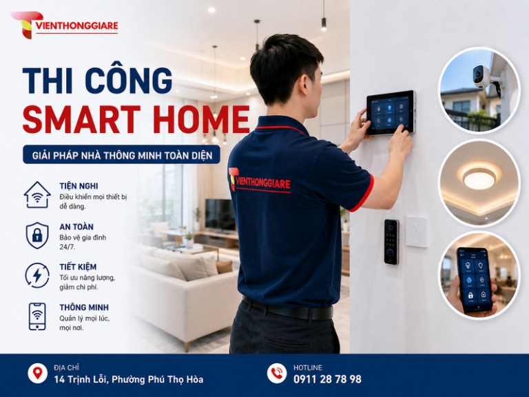 Thi công Smart Home trọn gói tiết kiệm cho nhà phố, chung cư, biệt thự