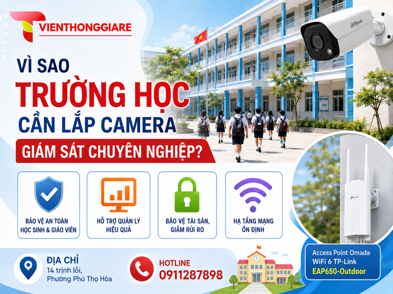 Vì sao trường học cần lắp camera giám sát chuyên nghiệp?