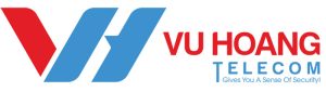 Vũ Hoàng Telecom – Cung cấp thiết bị và triển khai dịch vụ camera
